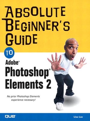 cover image of Absolute Beginner's Guide to Photoshop Elements 2